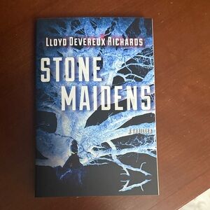 Stone Maidens Book by Lloyd Devereux Richards